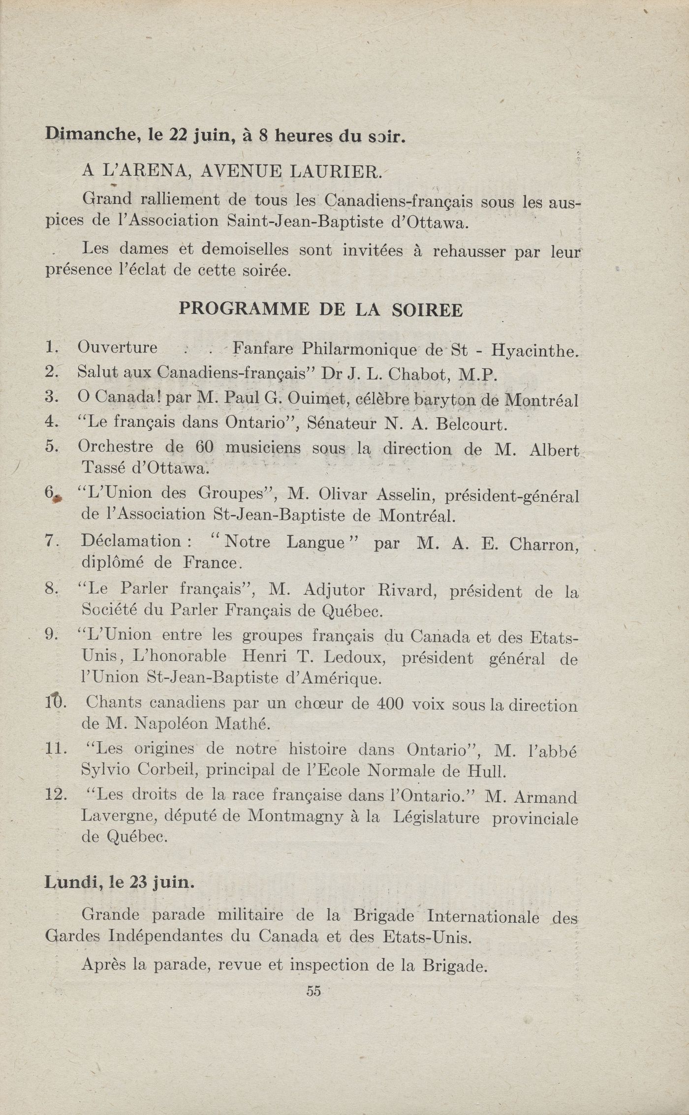 Texte imprimé en français. La page de titre, imprimée sur du papier cartonné bleu, comprend le nom, l'emplacement et la raison d'être du rassemblement en gros caractères. Un castor, symbole de la Société Saint-Jean-Baptiste, occupe le premier tiers de la page. L'intérieur du programme contient quelques pages détaillant les événements, avec des informations organisées en fonction de la date, l'heure et le contenu des activités.