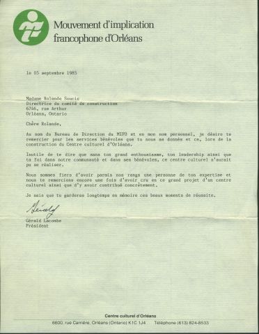 Texte dactylographié, en français, sur papier à en-tête du MIFO. La lettre est adressée à madame Rolande Soucie, directrice du comité de construction. Elle est signée par Gérarld Lacombe, président. Elle fait état de l'enthousiasme et du leadership de madame Soucie.