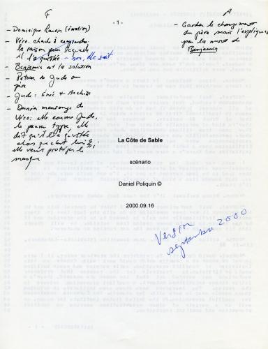 Page couverture d’un document dactylographié, en français. Le titre figure au milieu de la page, suivi de l’inscription « scénario » ainsi que du nom de l’auteur et de la date. Des annotations ont été faites à la main, à l’encre noire. En bleu, « Version septembre 2000 ».